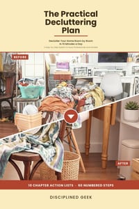 A Practical Decluttering Plan: Step-by-Step Guide to Keeping Your Home Tidy Amid Life's Demands cover
