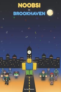Noobsi in Brookhaven: 25 Bedtime Stories cover