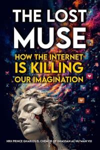 The Lost Muse: How the Internet Is Killing Our Imagination cover