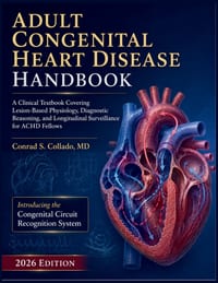 Adult Congenital Heart Disease Handbook 2026: A Clinical Textbook Covering Lesion-Based Physiology, Diagnostic Reasoning, and Longitudinal Surveillanc cover
