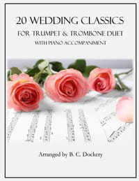 20 Wedding Classics for Trumpet and Trombone Duet with Piano Accompaniment cover