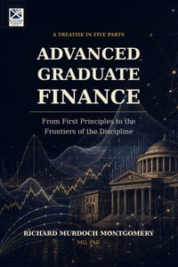 Advanced Graduate Finance: From First Principles to the Financing of the Firm cover