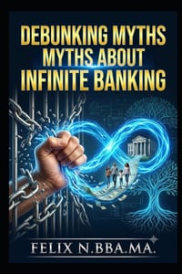 Debunking Myths about Infinite Banking cover