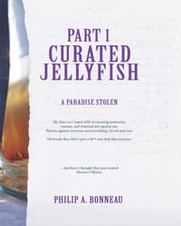 Curated Jellyfish: A Paradise Stolen (Part 1) cover