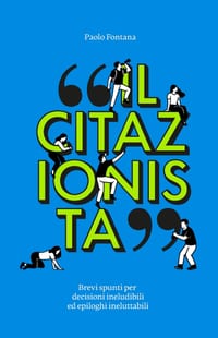 Il citazionista: Brevi spunti per decisioni ineludibili ed epiloghi ineluttabili cover