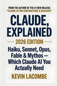 Claude, Explained: Haiku, Sonnet, Opus, Fable & Mythos - Which Claude AI You Actually Need (2026 Edition) cover