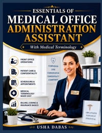 Essentials of Medical Office Administration Assistant: With Medical Terminology cover