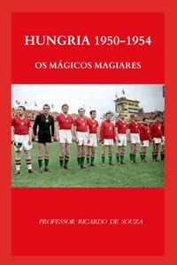 Hungria 1950-1954: Os Mágicos Magiares cover