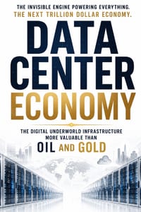 Data Center Economy: The Digital Underworld Infrastructure More Valuable Than Oil and Gold cover