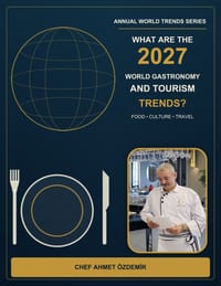 What Are the 2027 World Gastronomy and Tourism Trends?: Annual World Trends Series cover