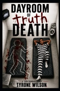 Dayroom of Truth: A Toby Dunbar Story cover