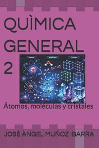 Quìmica General 2: Átomos, moléculas y cristales cover