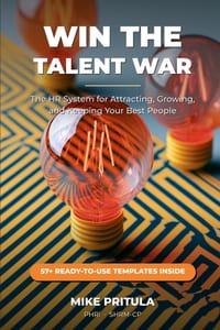 Win the Talent War: The HR System for Attracting, Growing, and Keeping Your Best People cover
