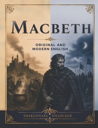Macbeth: Side by Side Modern English: Shakespeare Unlocked Dual Edition cover