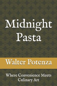 Midnight Pasta: Where Convenience Meets Culinary Art cover