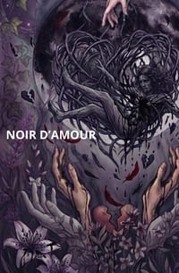 Noir d'Amour: Chronique d'un coeur qui refuse d'oublier cover