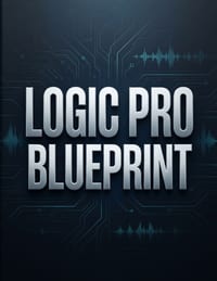 Logic Pro Blueprint: La guida completa per diventare un esperto, partendo da zero. Include 70 approfondimenti e segreti sui flussi di lavoro. cover