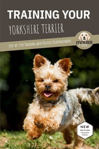 Training Your Yorkshire Terrier: Step-by-Step Training with Positive Reinforcement cover