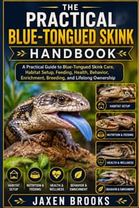 The Practical Blue-Tongued Skink Handbook: A Practical Guide to Blue-Tongued Skink Care, Habitat Setup, Feeding, Health, Behavior, Enrichment, Breedin cover