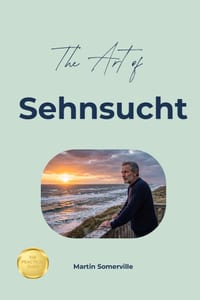 The Art of Sehnsucht: The Practical Guide. cover