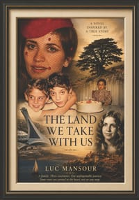 The Land We Take with Us: A Novel Inspired by a True Story cover