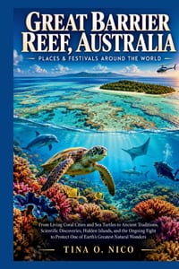 Great Barrier Reef, Australia Places & Festivals Around the World cover