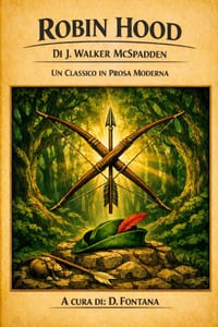 Robin Hood: Un Classico in Prosa Moderna cover