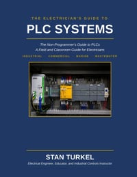 The Electrician's Guide to PLC Systems: A Field and Classroom Guide for Electricians cover