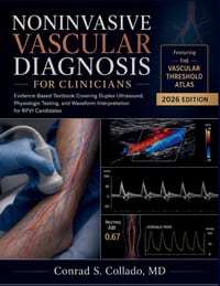 Noninvasive Vascular Diagnosis for Clinicians: Evidence-Based Textbook Covering Duplex Ultrasound, Physiologic Testing, and Waveform Interpretation fo cover