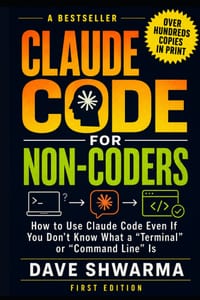 Claude Code for Non-Coders: How to Use Claude Code Even If You Don't Know What a "Terminal" or "Command Line" Is cover