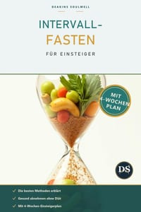 Intervallfasten für Einsteiger: Gesund abnehmen und den Stoffwechsel neu starten - der Schritt-für-Schritt-Ratgeber mit 4-Wochen-Plan, Rezepten und de cover