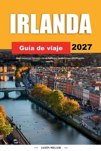 Guía de Viaje Irlanda 2027: Viaja mejor con consejos claros, hallazgos locales y una planificación sencilla cover