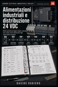 Alimentazioni industriali e distribuzione 24Vdc: Come leggere sorgenti, protezioni, rami, comuni, ritorni e diagnosi delle alimentazioni ausiliarie cover