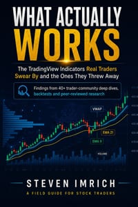 What Actually Works: The TradingView Indicators Real Traders Swear By - and the Ones They Threw Away cover