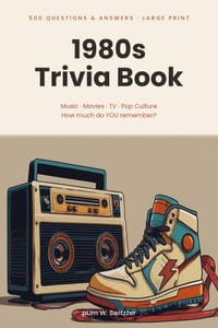 1980s Trivia Book: 500 Questions & Answers About the 80s - Music, Movies, TV & Pop Culture in Large Print cover