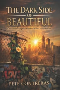 The Dark Side of Beautiful: True Stories of Redemption, Healing, and Hope from Life's Darkest Places cover