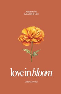 Love in Bloom: Poems on the Evolution of Love cover