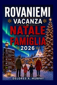 Rovaniemi Vacanza Di Natale in Famiglia 2026: Esplora il Villaggio di Babbo Natale, le Avventure nel Circolo Polare Artico, l'Aurora Boreale, i Safari cover