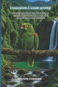 L'Amazone à Lores Rouges: Un guide complet sur les soins, le tempérament doux et la vie avec l'amazone la plus discrète cover