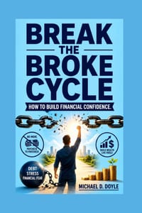 Break The Broke Cycle: How to Build Financial Confidence cover