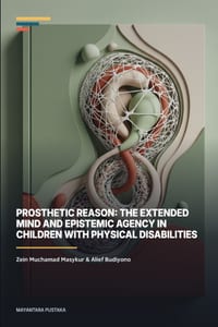 Prosthetic Reason: The Extended Mind and Epistemic Agency in Children with Physical Disabilities cover