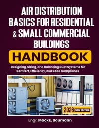 Air Distribution Basics for Residential & Small Commercial Buildings Handbook: Designing, Sizing, and Balancing Duct Systems for Comfort, Efficiency, cover