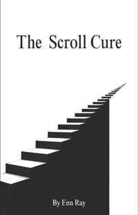 The Scroll Cure: A Reckoning With the Machine in Your Pocket cover