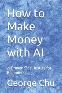 How to Make Money with AI: 21 Proven Side Hustles for Beginners cover
