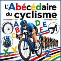 L'Abécédaire du cyclisme: 26 lettres illustrées pour découvrir le vélo, ses champions et le monde du cyclisme cover