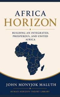 Africa Horizon: Building an Integrated, Prosperous, and United Africa cover