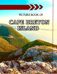 Cape Breton Island: Cool Pictures That Create an Idea for You About an Amazing Area, Buildings style, Cultural Religious ... All Travels, Hiking and P cover