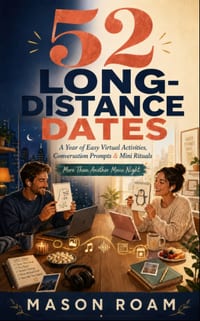 52 Long-Distance Dates: A Year of Easy Virtual Activities, Conversation Prompts, and Mini Rituals for Couples Who Want More Than Another Movie Night cover