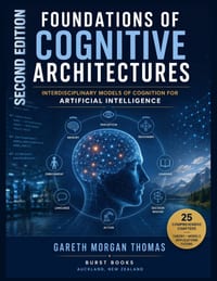 Foundations of Cognitive Architectures: Interdisciplinary Models of Cognition for Artificial Intelligence cover
