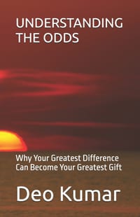 Understanding the Odds: Why Your Greatest Difference Can Become Your Greatest Gift cover